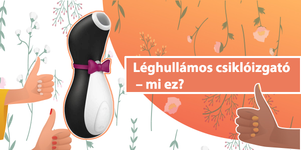 Léghullámos csiklóizgató – mi ez, hogyan működik és melyik a legjobb?