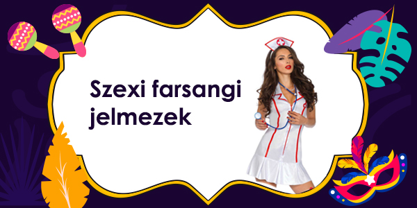 Szexi farsangi jelmezek felnőtteknek 2026 – Diáklány, Ápolónő, Stewardess